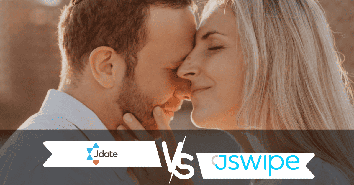Romantic Couple - Jdate vs JSwipe