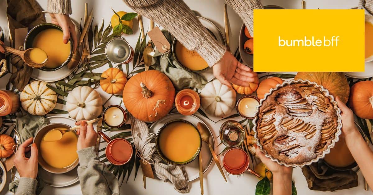 Bumble bff-thanksgiving